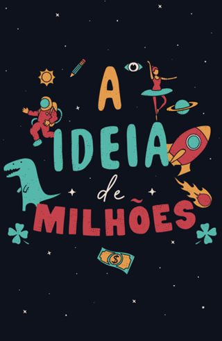 A ideia de Milhões