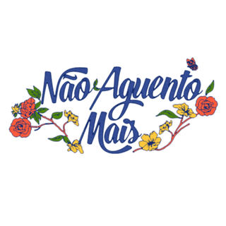 Não aguento mais
