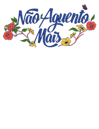 Não aguento mais