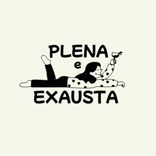 Plena e Exausta