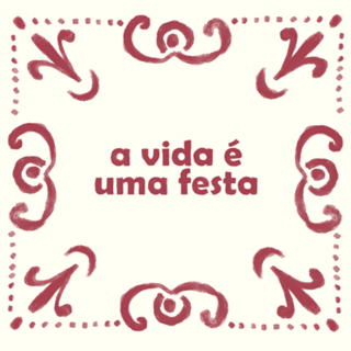 A vida é uma festa
