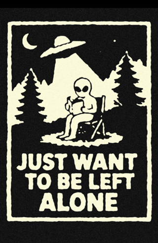 Just want to be left alone