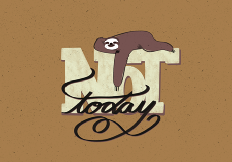 Not Today