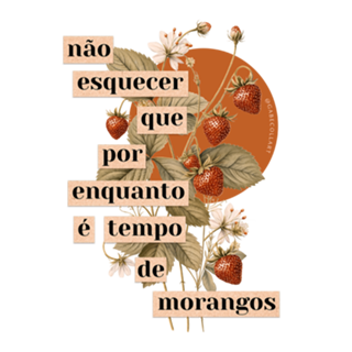 É tempo de morangos - clarice lispector