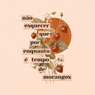 É tempo de morangos - clarice lispector