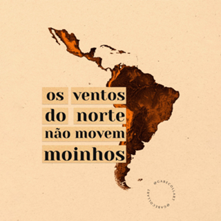 Os ventos do norte não movem moinhos