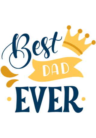 Best Dad Ever - Father's Day
