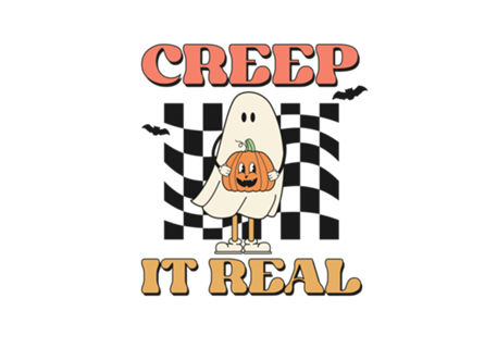 Creep It Real