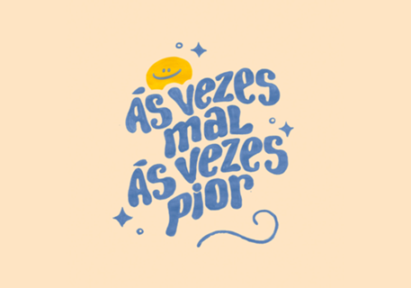 Às Vezes Mal, Às vezes Pior