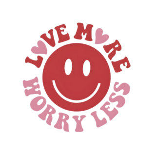 Love More Worry Less