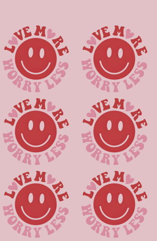 Love More Worry Less
