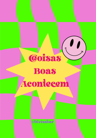 Coisas boas acontecem