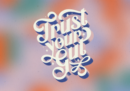 Trust your gut - gradiente