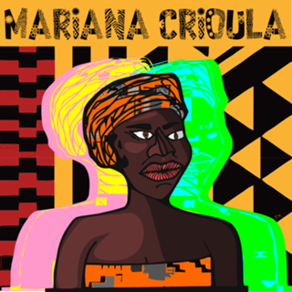 Mariana Crioula