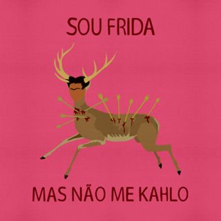 SOU FRIDA MAS NAO ME KAHLO ROSA