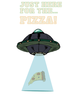 Just Here For The Pizza!