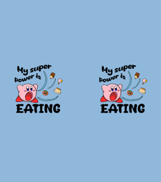 My super power is eating