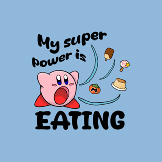 My super power is eating