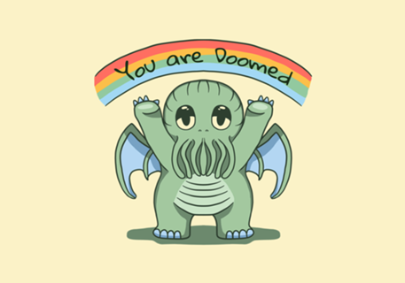 You are Doomed - Cthulhu