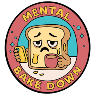 Mental Bake Down