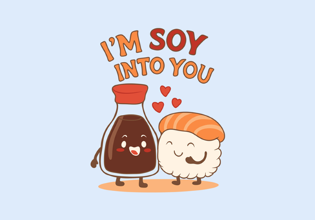 I'm Soy into you