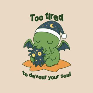 Too tired to devour your soul