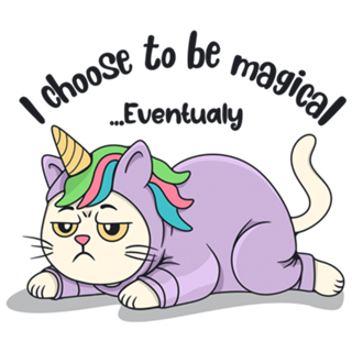 I choose to be magical.. Eventualy