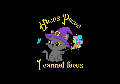 Hocus Pocus I cannot focus