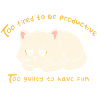 Too tired to be Productive