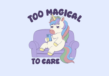 Too Magical to Care