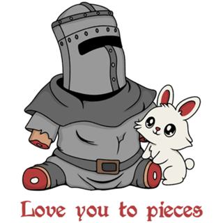 Love you to Pieces Knight and Bunny