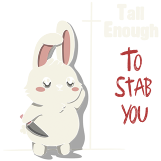 Tall Enough to Stab You