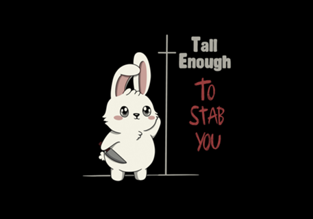 Tall Enough to Stab You