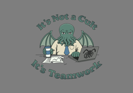 It's not a cult. It's teamwork