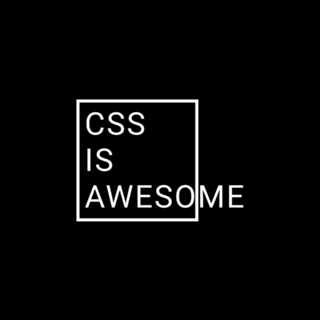 CSS IS AWESOME
