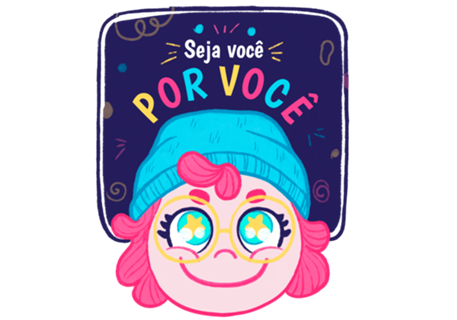 Seja você, por você