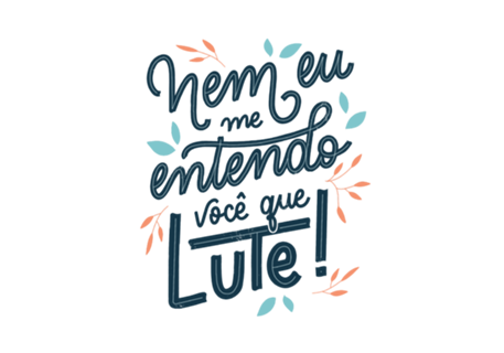 Você que lute