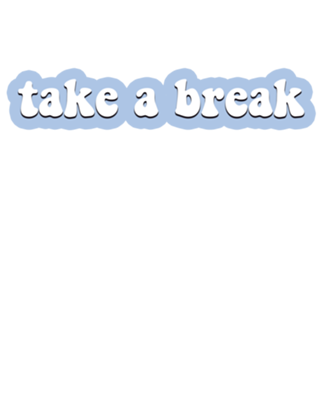 Take a Break
