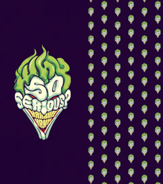 Why so Serious