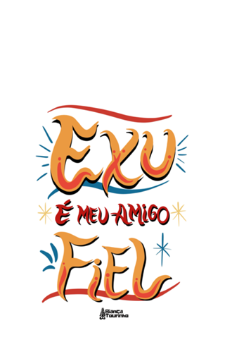 Exu é meu amigo fiel