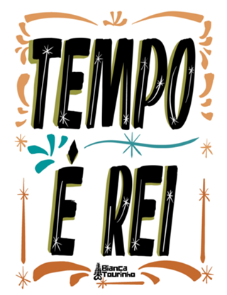 Tempo é Rei