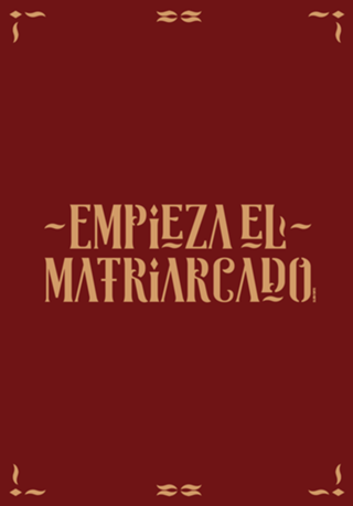 Empieza el Matriarcado
