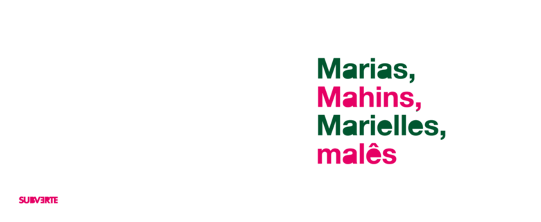 Marias, Mahins, Marielles, Malês branco