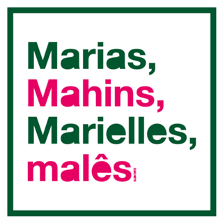 Marias, Mahins, Marielles, Malês branco