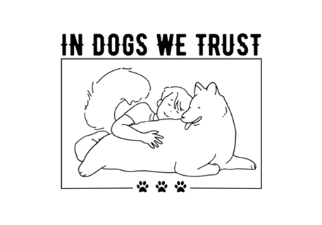 In Dogs We Trust