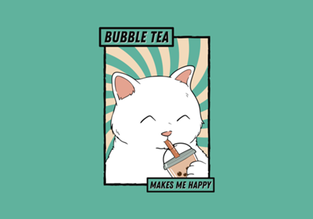 Bubble Tea Makes Me Happy