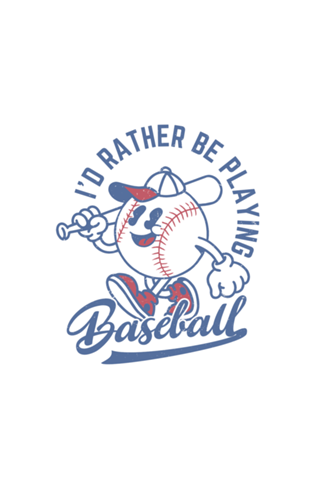 I'd Rather Be Playing Baseball