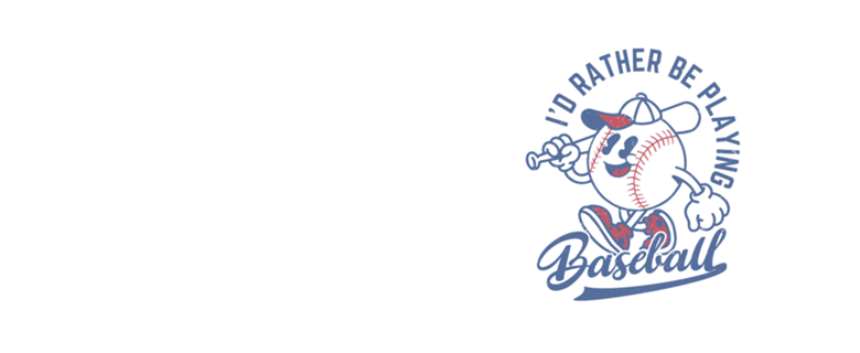 I'd Rather Be Playing Baseball