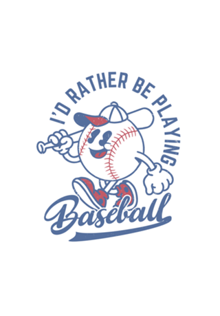 I'd Rather Be Playing Baseball
