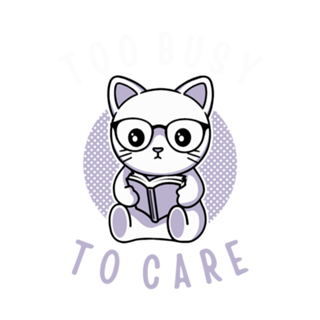 Too Busy To Care